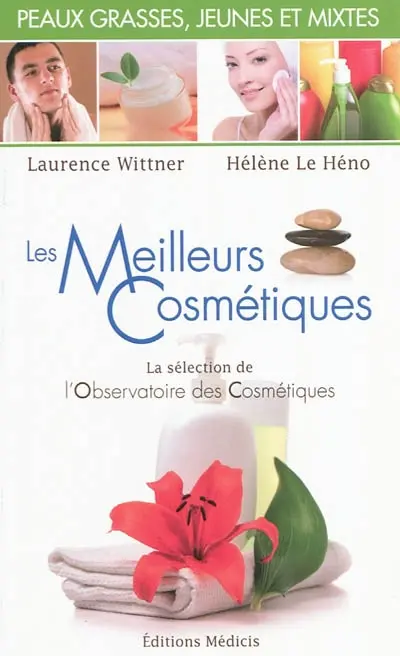 Les meilleurs cosmétiques pour les peaux grasses, jeunes et mixtes : la sélection de l'Observatoire des cosmétiques
