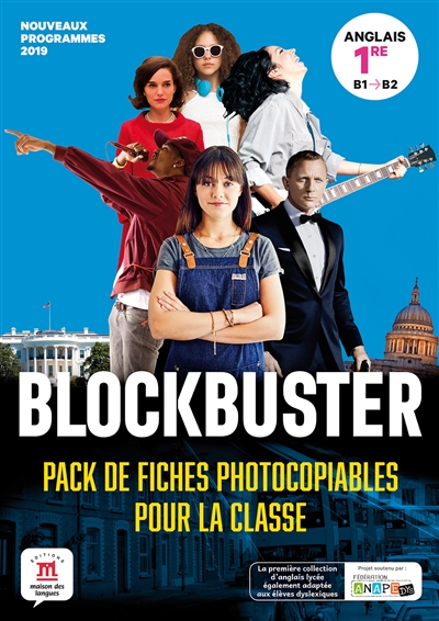 Blockbuster : anglais 1re, B1-B2, nouveaux programmes 2019 : pack de fiches photocopiables pour la classe
