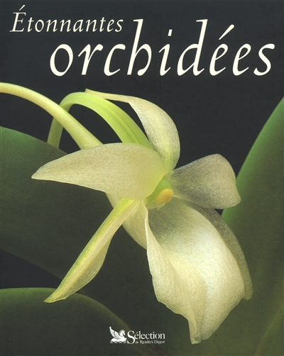 Etonnantes orchidées