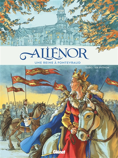 Aliénor d'Aquitaine : une...
