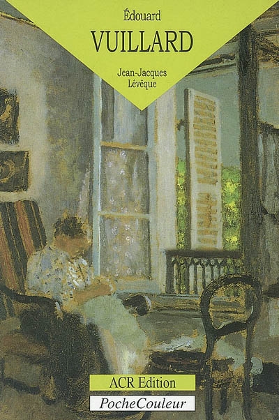 Edouard Vuillard : le monde du silence (1868-1940)