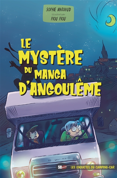 Les enquêtes du camping-car. Le mystère du manga d'Angoulême