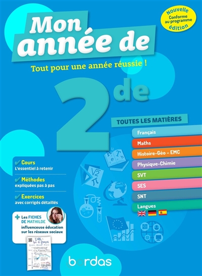 Mon année de 2de, toutes les matières : tout pour une année réussie ! : conforme au programme