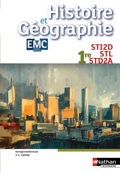 Histoire et géographie, EMC : 1re STI2D, STL, STD2A
