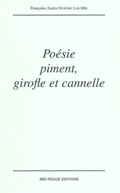 Poésie piment, girofle et cannelle