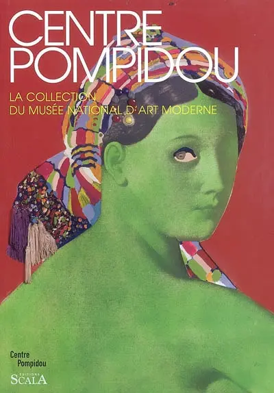 Centre Pompidou : la collection du Musée national d'art moderne : peintures et sculptures