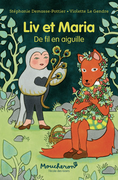 Liv et Maria. Vol. 1. De fils en aiguilles
