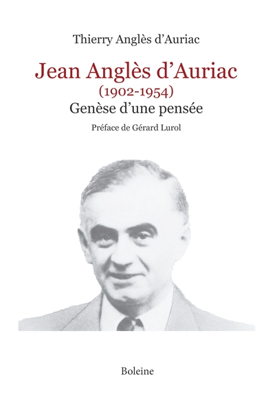 Jean Anglès d'Auriac (1902-1954) : Genèse d'une pensée