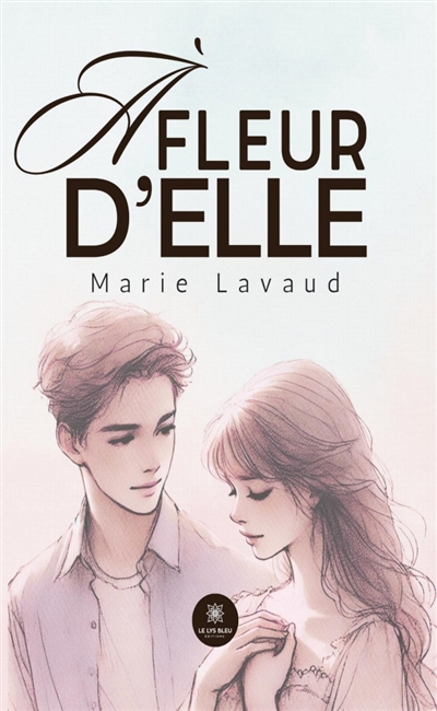 A fleur d'elle