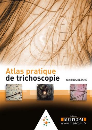 Atlas pratique de trichoscopie