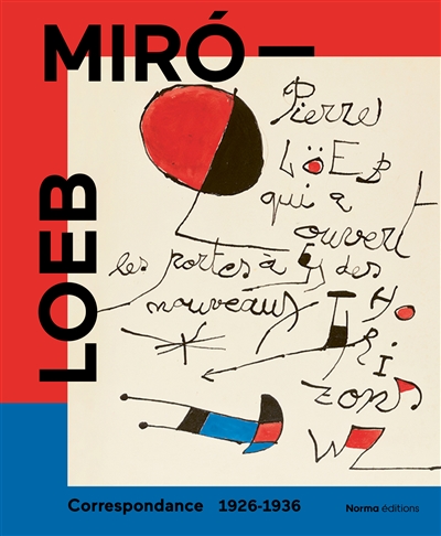 Miro-Loeb : correspondance, 1926-1936