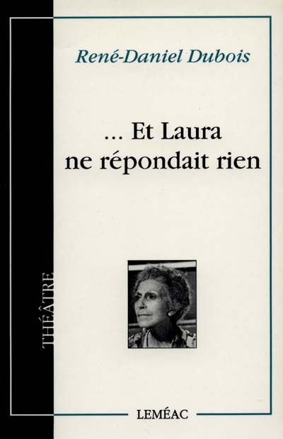 Et Laura ne répondait rien