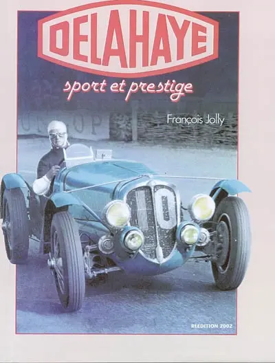 Delahaye : sport et prestige