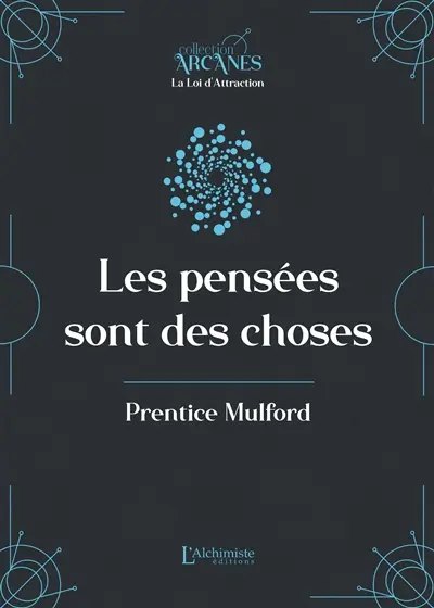 Les pensées sont des choses