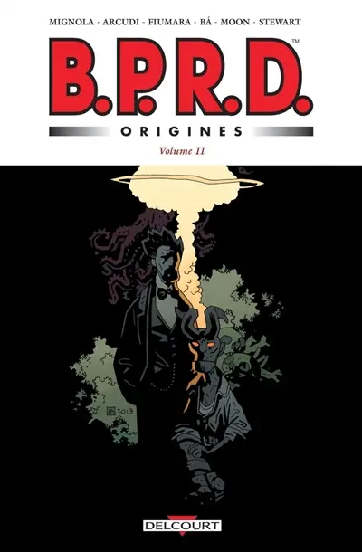 BPRD : origines. Vol. 2