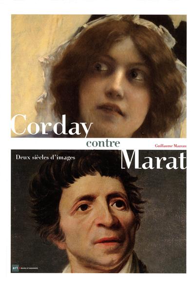 Corday contre Marat : deux siècles d'images