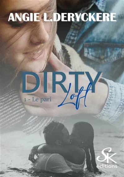 Dirty loft. Vol. 1. Le pari