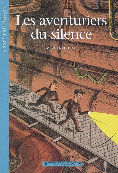 Les aventuriers du silence