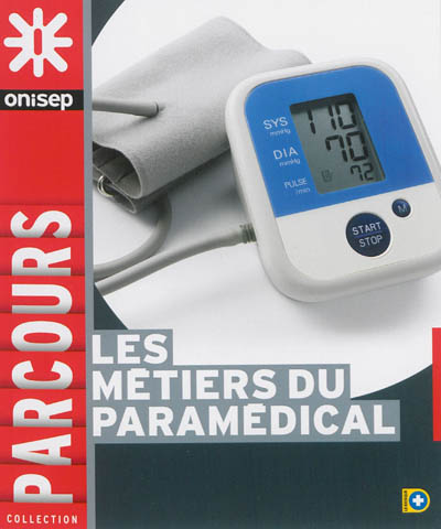 Les métiers du paramédical