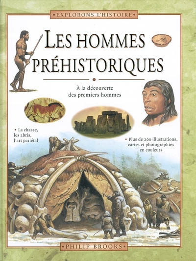 Les hommes préhistoriques : à la découverte des premiers hommes