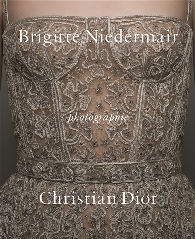 Brigitte Niedermair photographie Christian Dior