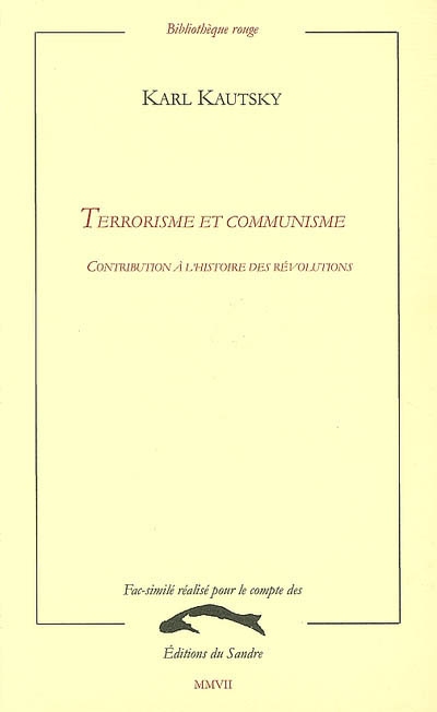 Terrorisme et communisme : contribution à l'histoire des révolutions