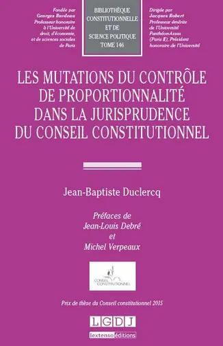 Les mutations du contrôle de la proportionnalité dans la jurisprudence du Conseil constitutionnel