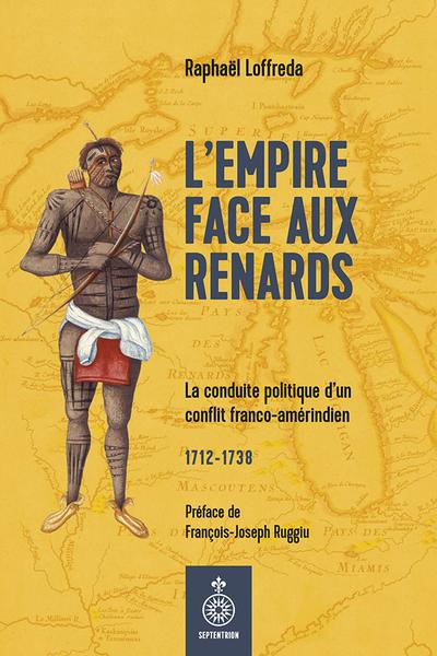 L'Empire face aux Renards :...