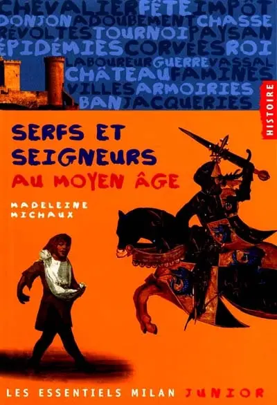 Serfs et seigneurs au Moyen Age