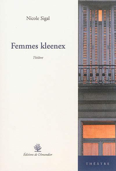 Femmes kleenex : théâtre