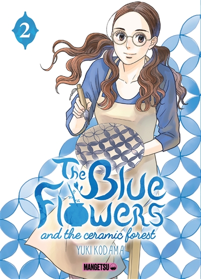 The blue flowers and the ceramic forest. Vol. 2