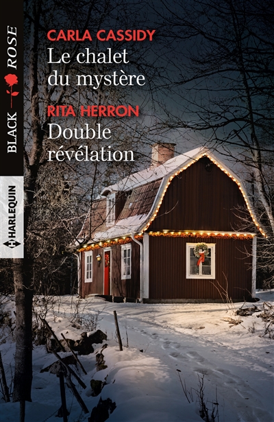 Le chalet du mystère. Double révélation