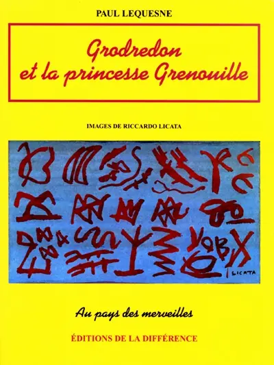 Grodredon et la princesse grenouille : conte