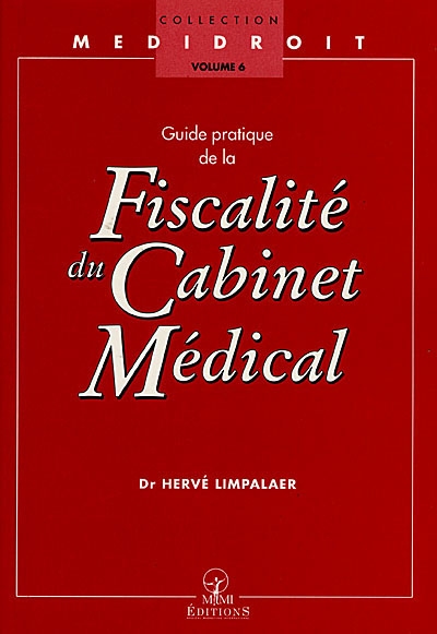 Guide pratique de la fiscalité du cabinet médical