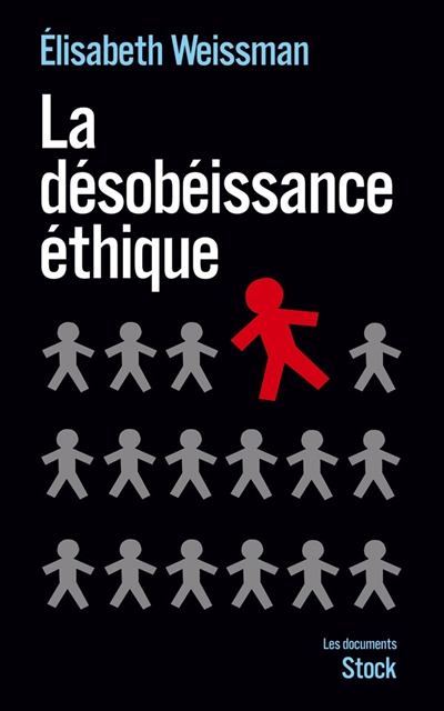 La désobéissance éthique : enquête sur la résistance dans les services publics