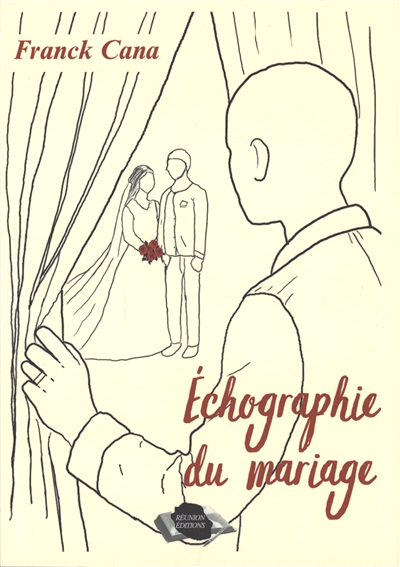Echographie du mariage