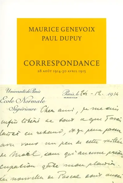 Correspondance : 28 août 1914-25 avril 1915