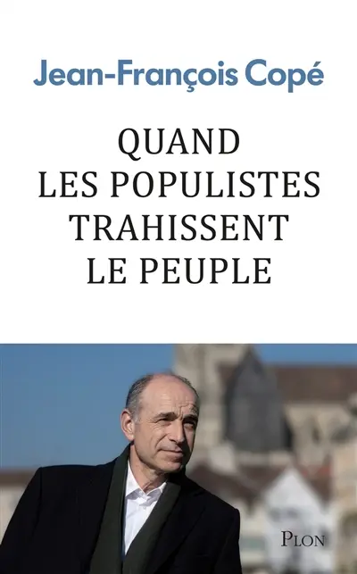 Quand les populistes trahissent le peuple
