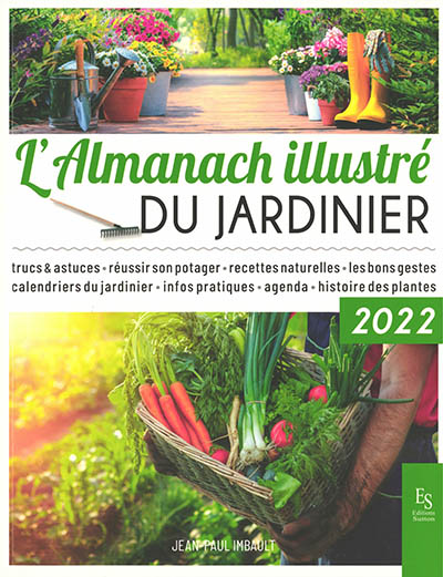 L'almanach illustré du jardinier : 2022