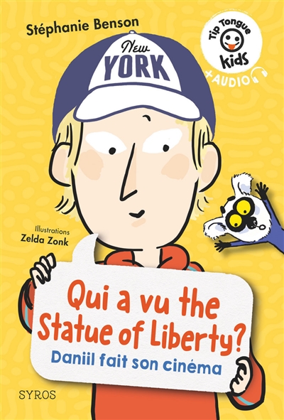 Qui a vu the statue of Liberty ? : Daniil fait son cinéma - Stéphanie Benson