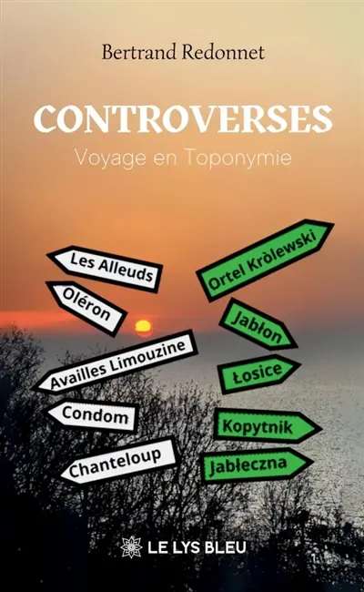 Controverses : Voyage en Toponymie