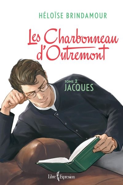 Les Charbonneau d'Outremont. Vol. 2. Jacques