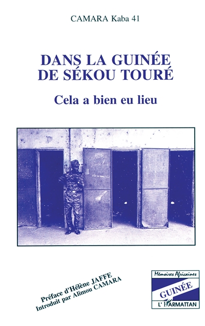 Dans la Guinée de Sékou Touré : cela a bien eu lieu