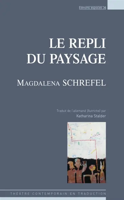 Le repli du paysage : théâtre