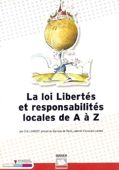La loi Libertés et responsabilités locales de A à Z
