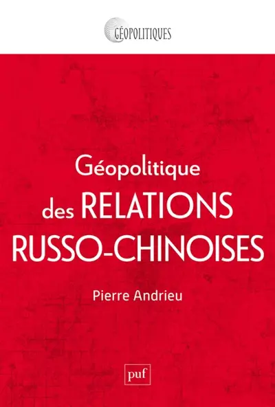 Géopolitique des relations russo-chinoises