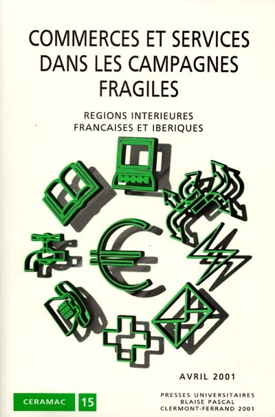 Commerces et services dans les campagnes fragiles : régions intérieures françaises et ibériques