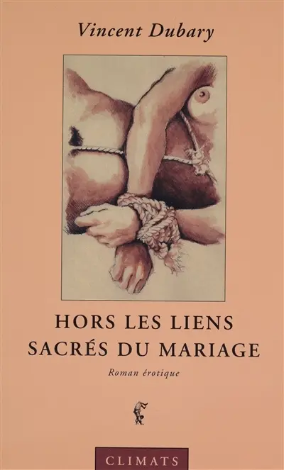 Hors les liens sacrés du mariage