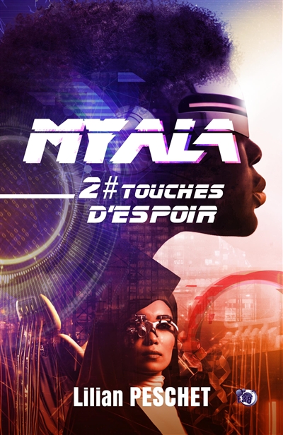 myala. vol. 2. touches d'espoir