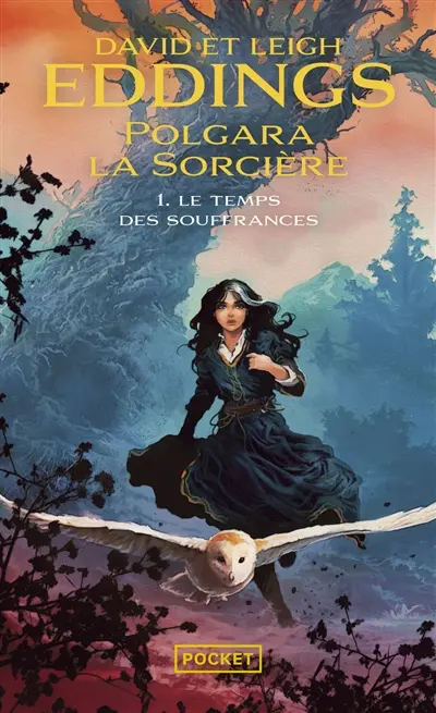 Polgara la sorcière. Vol. 1. Le temps des souffrances